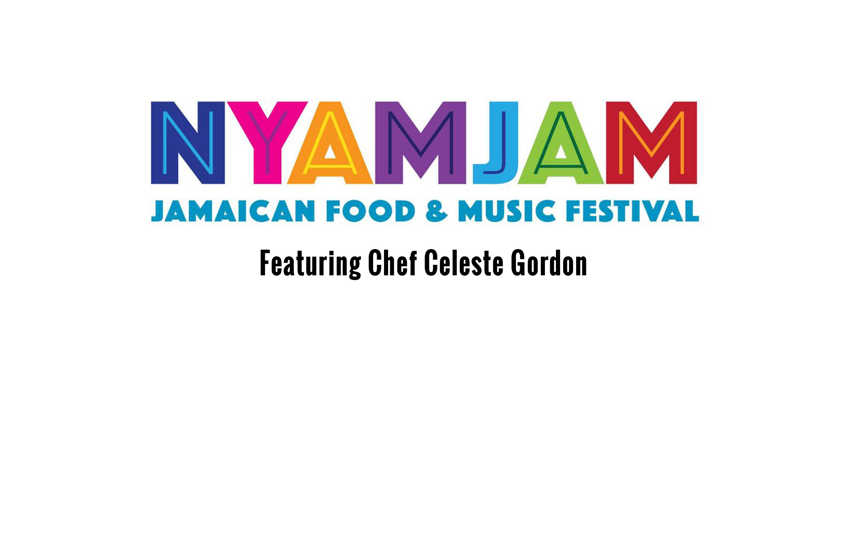 Interview with Chef Celeste Gordon: The NyamJam Series