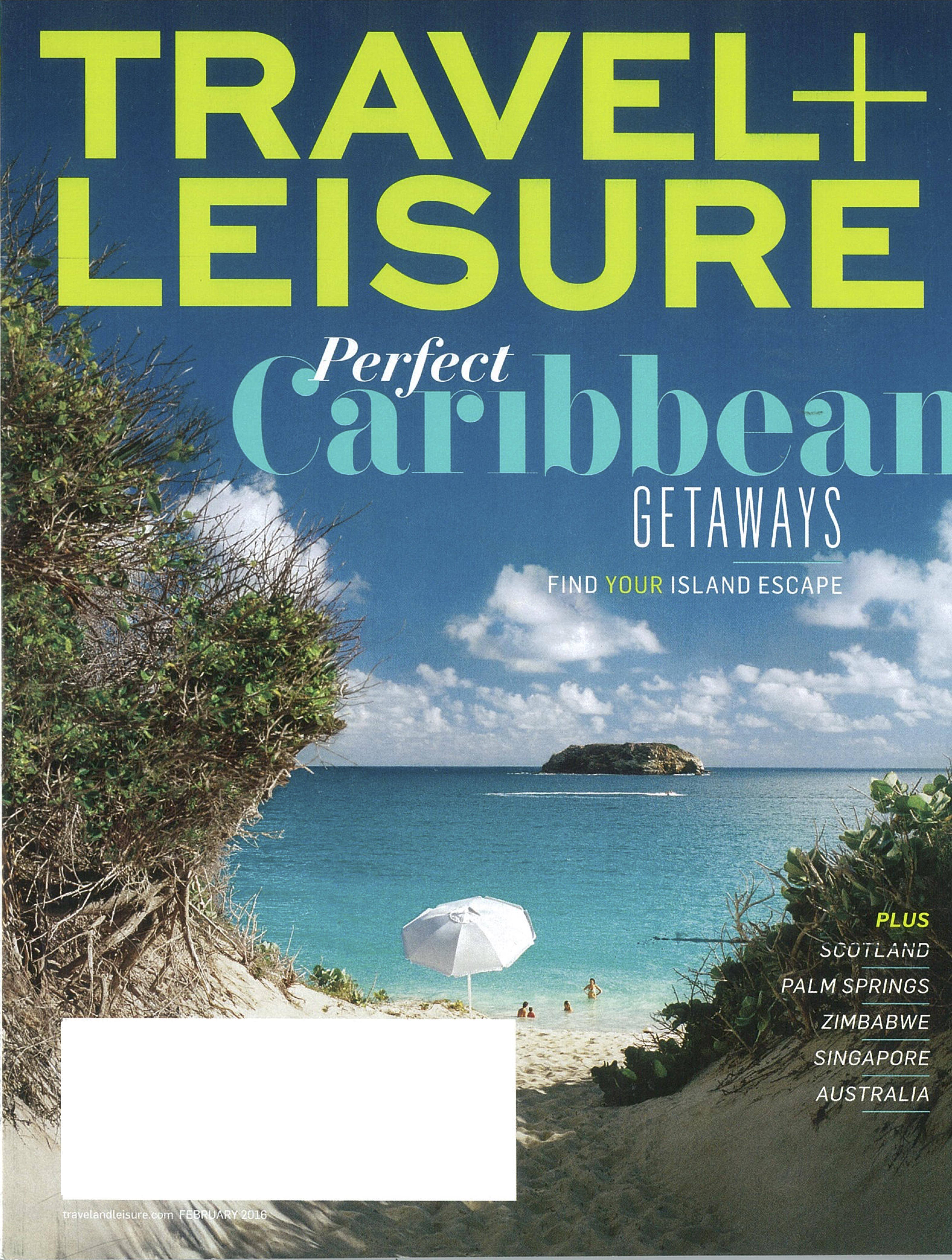 Travel + Leisure, February 2016 Island Outpost